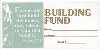 "Building Fund" Psalm 127:1 (KJV) Bill-Size Offering Envelope 100-pak. SAVE 50%.
