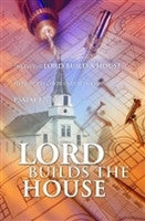 Lord Builds House Church Dedication Bulletins (pkg.100). Save 50%.