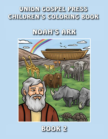 Union Gospel Press Children's Coloring Book 2: Noah's Ark