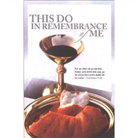 This Do In Remembrance of Me Communion Bulletins. Large (8 1/2"x14") (pkg.100).  Save 50%.