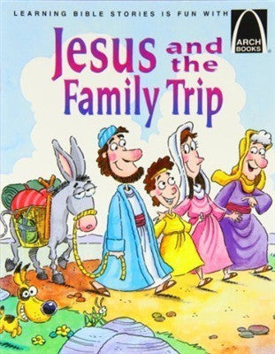 Arch Books by Concordia Publishing. SAVE 50% - Jesus and the Family Trip