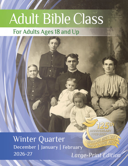 Union Gospel Press Adult Bible Class Large Print