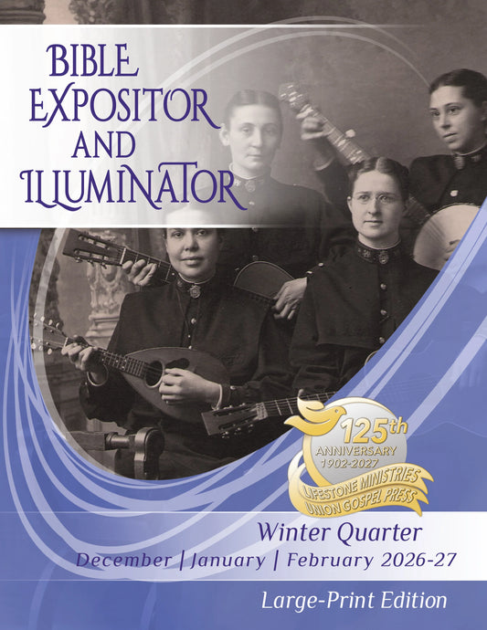Union Gospel Press Adult Expositor & Illuminator Large Print