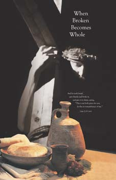 Pkg./100 Communion Bulletin - When Broken Becomes Whole. 8 1/2"x11"